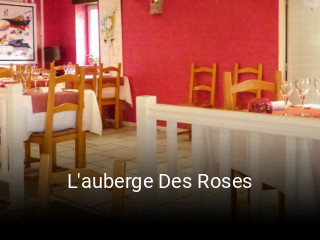 L'auberge Des Roses heures d'ouverture