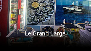 Le Grand Large heures d'ouverture