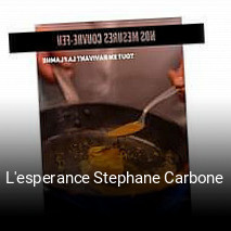 L'esperance Stephane Carbone heures d'ouverture