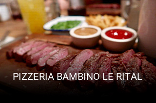 PIZZERIA BAMBINO LE RITAL heures d'affaires