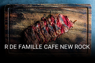 R DE FAMILLE CAFE NEW ROCK heures d'affaires