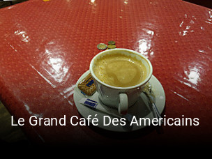 Le Grand Café Des Americains heures d'ouverture