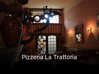 Pizzeria La Trattoria ouvert