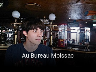 Au Bureau Moissac plan d'ouverture