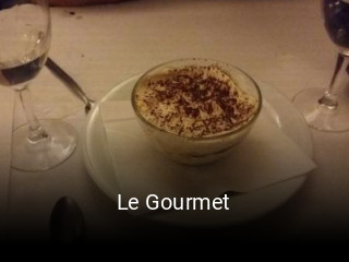 Le Gourmet heures d'ouverture