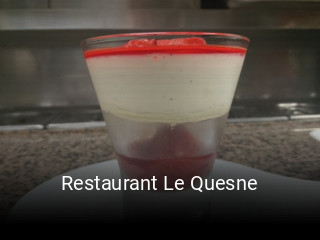 Restaurant Le Quesne plan d'ouverture