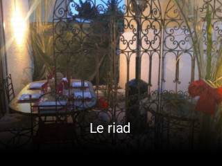 Le riad heures d'affaires