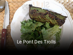 Le Pont Des Trolls heures d'ouverture