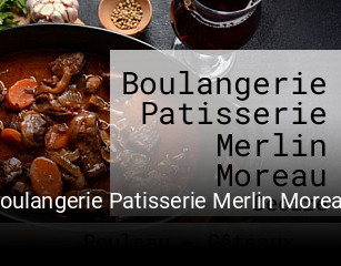 Boulangerie Patisserie Merlin Moreau ouvert