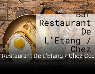 Bar Restaurant De L'Etang / Chez Cedric ouvert