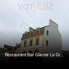 Restaurant Bar Glacier Le Grand Cafe de l'Atlantique ouvert