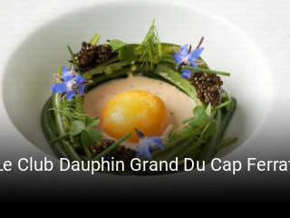 Le Club Dauphin Grand Du Cap Ferrat heures d'affaires