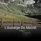 L'Auberge Du Maillet heures d'ouverture