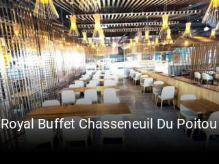 Royal Buffet Chasseneuil Du Poitou ouvert