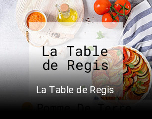 La Table de Regis heures d'affaires