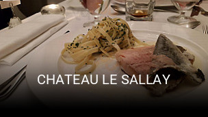 CHATEAU LE SALLAY heures d'affaires