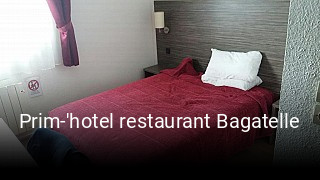 Prim-'hotel restaurant Bagatelle ouvert