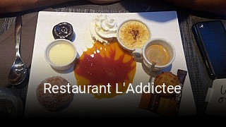 Restaurant L'Addictee ouvert