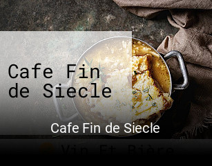 Cafe Fin de Siecle ouvert