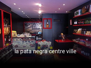 la pata negra centre ville plan d'ouverture