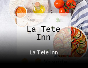 La Tete Inn heures d'ouverture