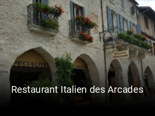 Restaurant Italien des Arcades heures d'affaires