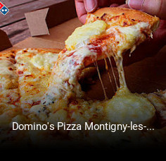 Domino's Pizza Montigny-les-metz heures d'ouverture