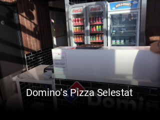 Domino's Pizza Selestat ouvert
