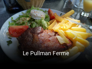 Le Pullman Ferme heures d'affaires