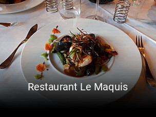 Restaurant Le Maquis ouvert