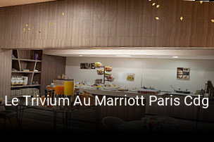 Le Trivium Au Marriott Paris Cdg heures d'affaires