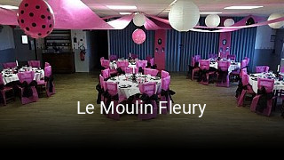 Le Moulin Fleury ouvert