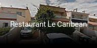 Restaurant Le Caribean ouvert