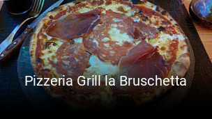 Pizzeria Grill la Bruschetta heures d'ouverture