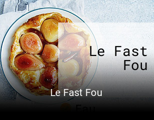 Le Fast Fou heures d'ouverture