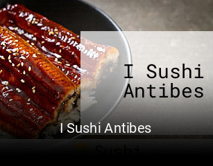 I Sushi Antibes plan d'ouverture