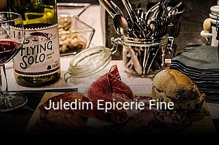 Juledim Epicerie Fine ouvert