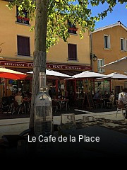 Le Cafe de la Place heures d'ouverture