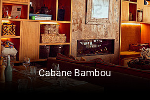 Cabane Bambou heures d'ouverture