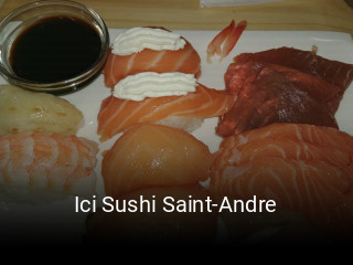 Ici Sushi Saint-Andre heures d'affaires