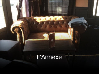 L'Annexe ouvert