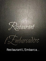 Restaurant L'Embarcadere heures d'affaires