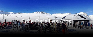 Bulle Cafe Les Arcs ouvert