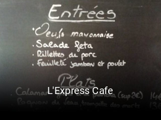 L'Express Cafe ouvert