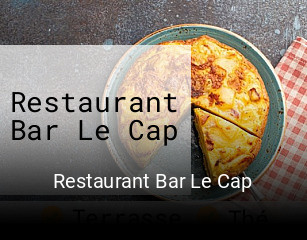 Restaurant Bar Le Cap ouvert