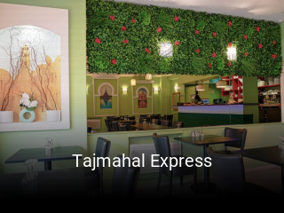 Tajmahal Express ouvert