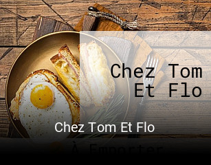 Chez Tom Et Flo heures d'ouverture