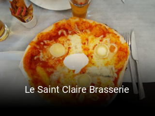 Le Saint Claire Brasserie ouvert