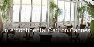 Intercontinental Carlton Cannes heures d'affaires