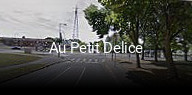 Au Petit Delice heures d'ouverture